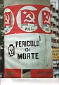 IL PERICOLO COMUNISTA E' EVIDENTE
